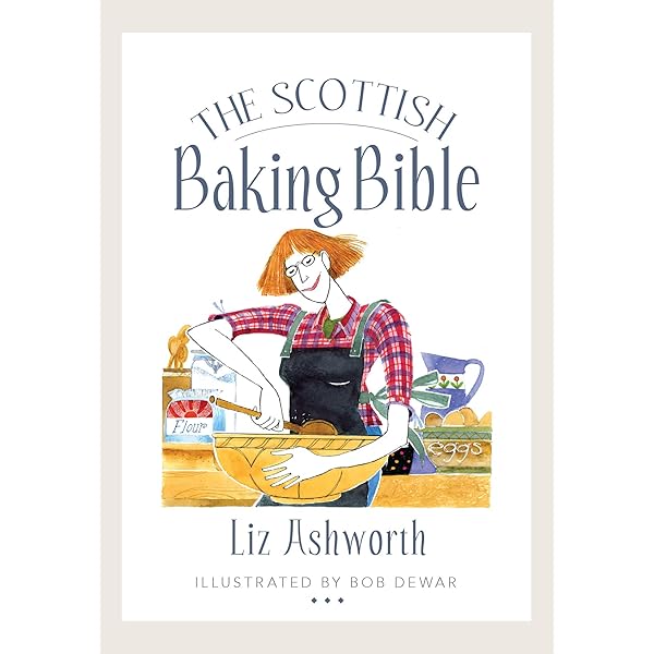 The Scottish Baking Bible