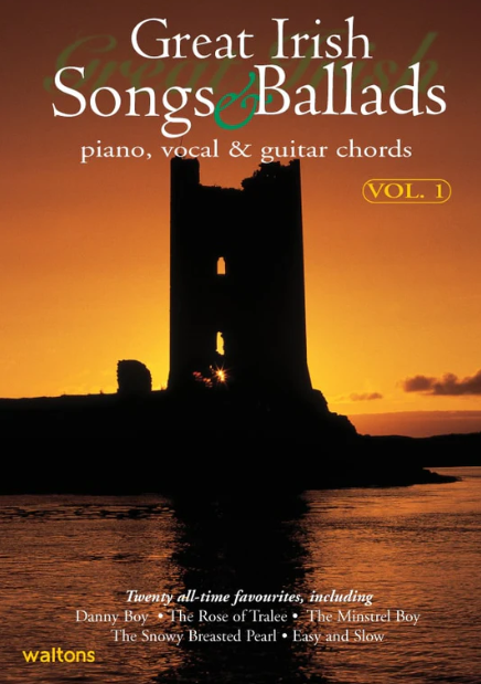 Great Irish Songs and Ballads Piano, Vocal, and Guitar Chords Vol 1