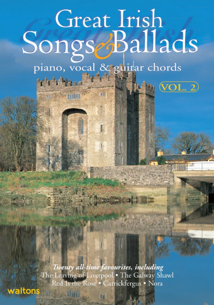 Great Irish Songs and Ballads Piano, Vocal, and Guitar Chords Vol 2