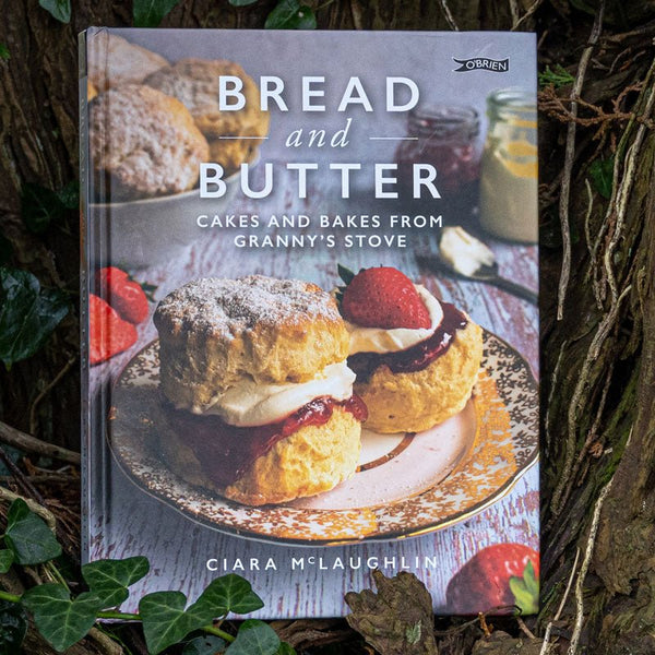 Bread and Butter - Cakes and Bakes from Granny's Stove - The Celtic Gift Store - Books