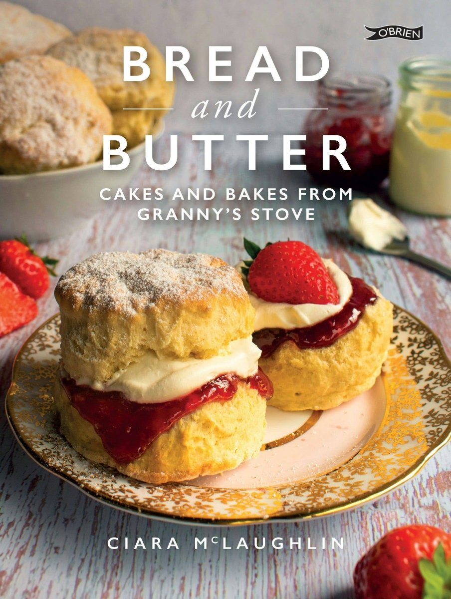Bread And Butter - Cakes And Bakes From Granny'S Stove