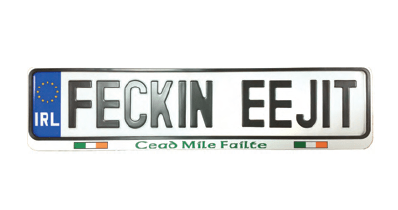 Feckin Eejit Car Plate - The Celtic Gift Store - Decor