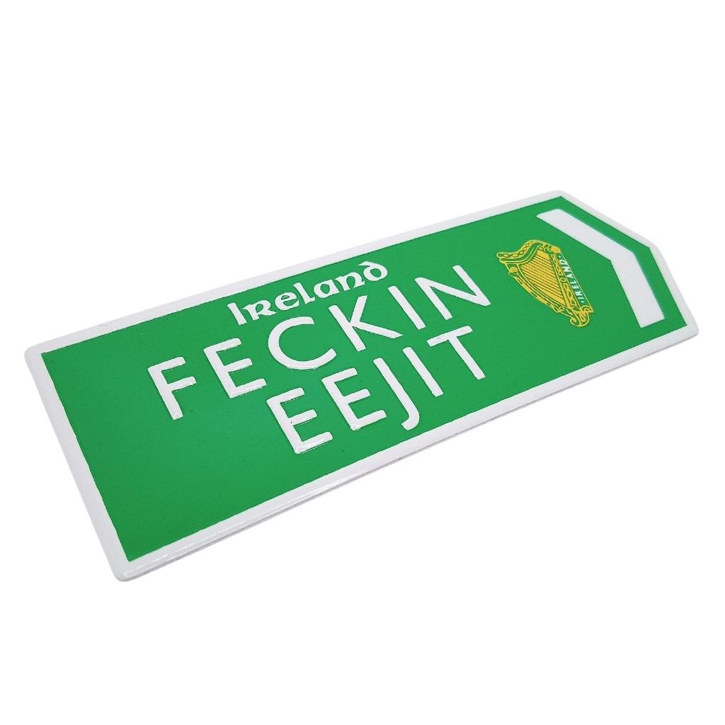 Feckin Eejit Road Sign Magnet by Irish Decal Products - Gift