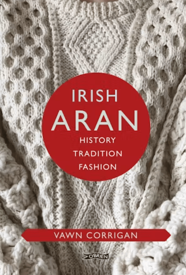 Irish Aran - History, Tradition, Fashion - The Celtic Gift Store - Books