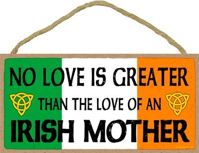 Irish Mother 5x10 Sign - The Celtic Gift Store - Decor
