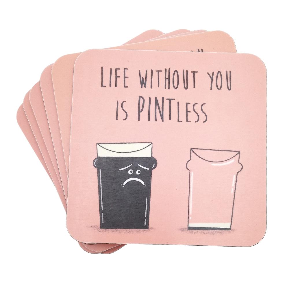 Life Without You is Pintless Coaster