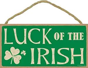 Luck of the Irish 5x10 Sign - The Celtic Gift Store - Decor