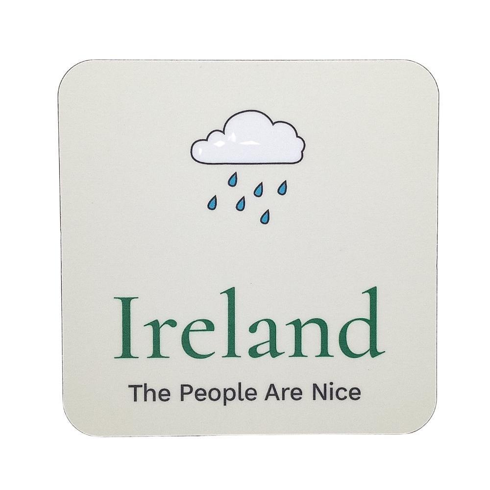 Rainy Ireland 'The People are Nice' Coaster