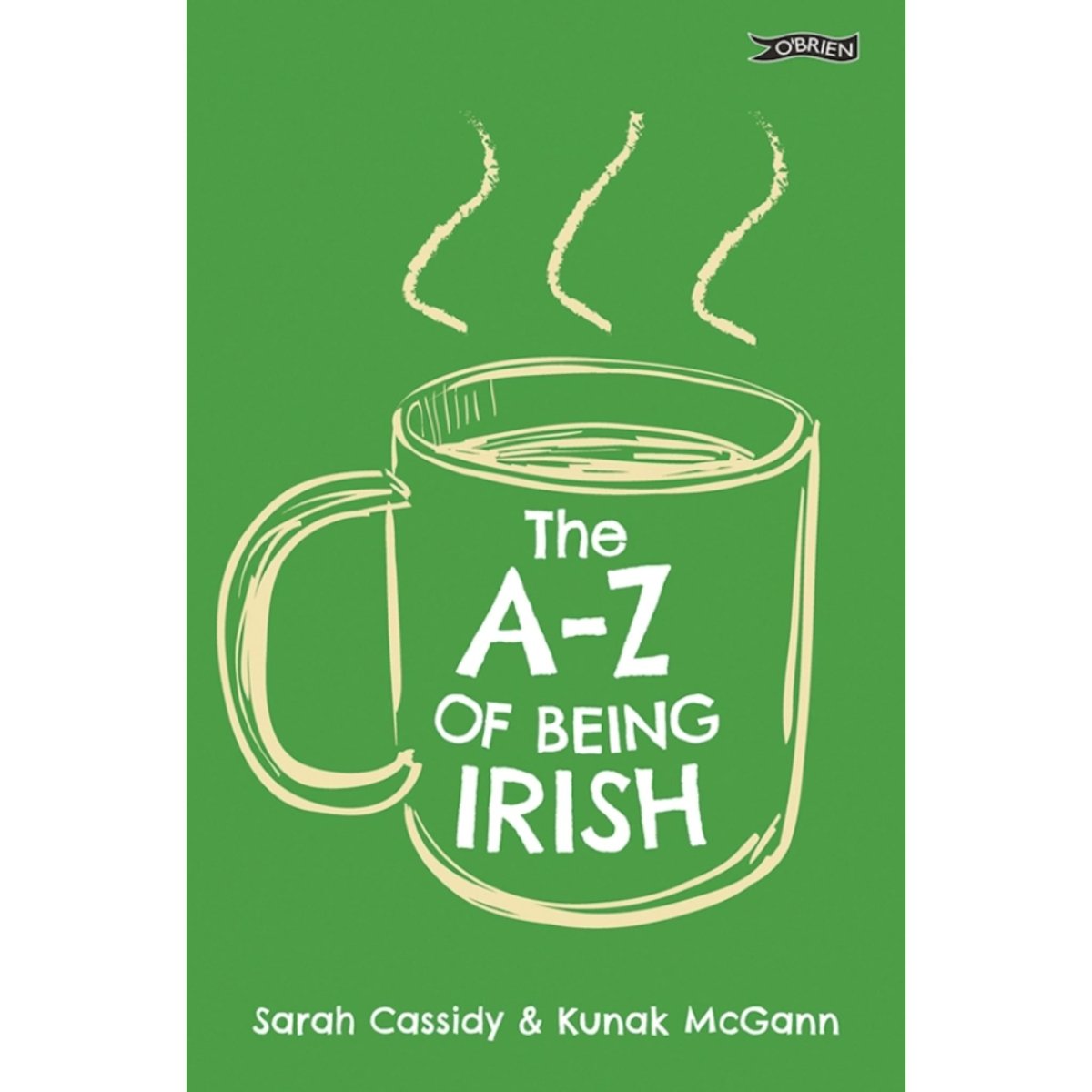 The A - Z Of Being Irish
