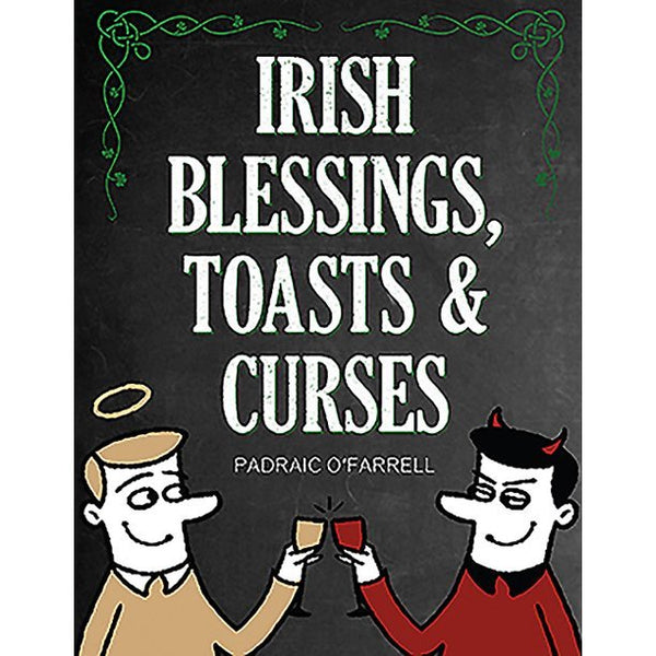 Irish Blessings, Toasts & Curses - The Celtic Gift Store - Books