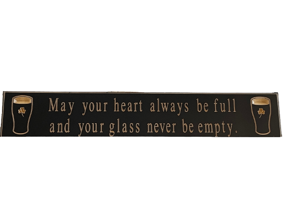 May Your Heart Always Be Full Wooden Sign - Wooden Sign - The Celtic Gift Store - Decor