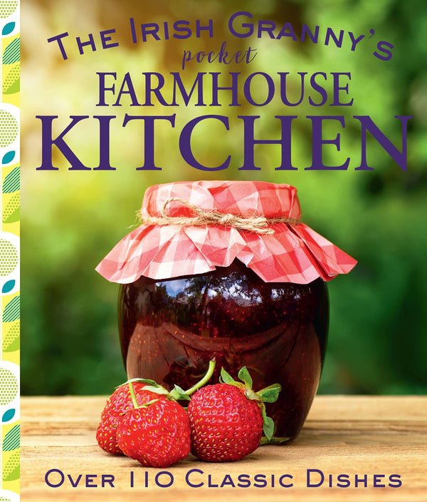 The Irish Granny's Pocket Farmhouse Kitchen - The Celtic Gift Store - Books